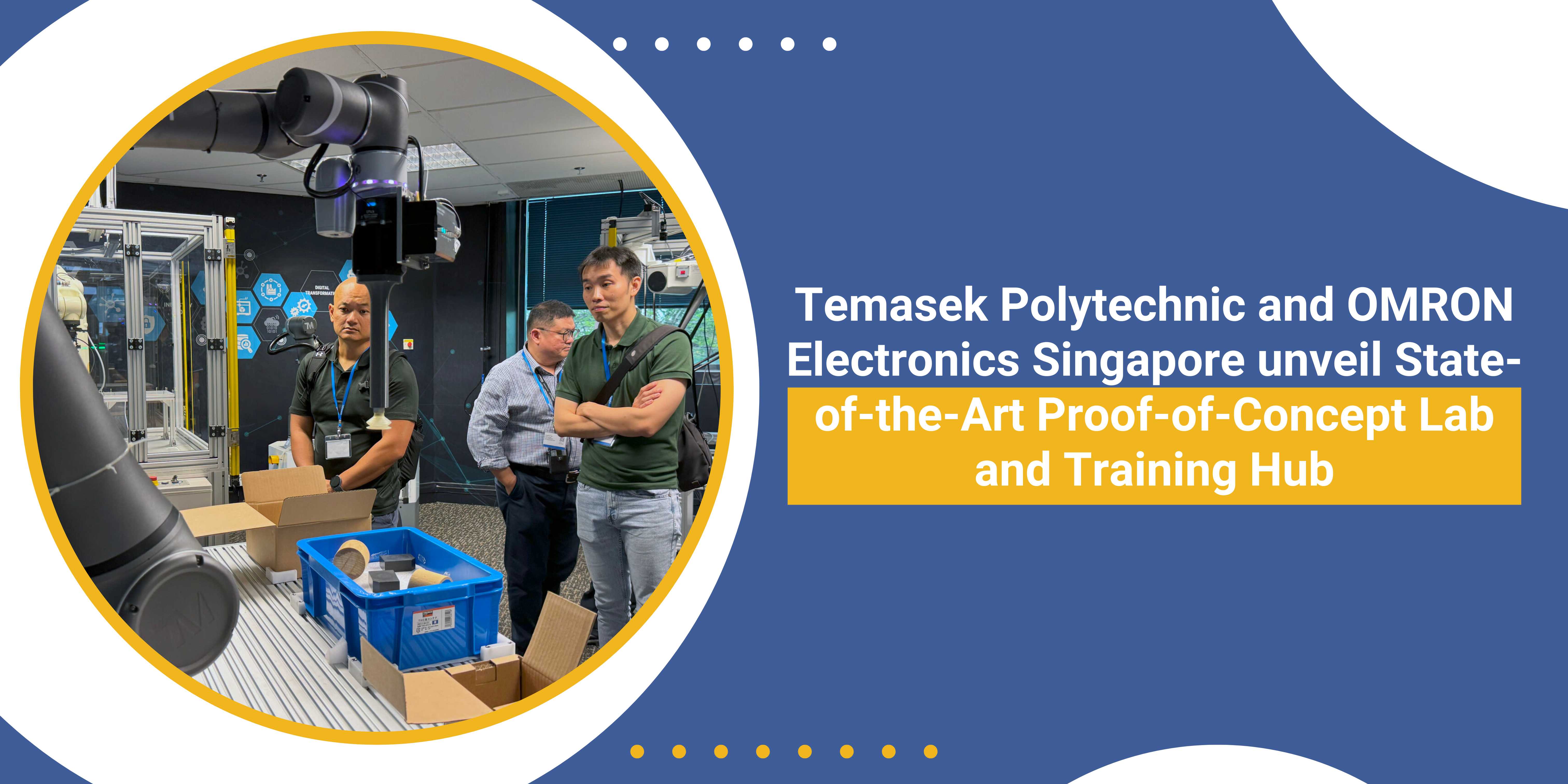 Temasek Polytechnic and OMRON Electronics Singapore Launch a PoC Lab & Training Hub