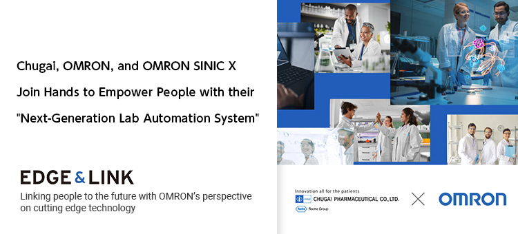 Chugai, OMRON, and OMRON SINIC X Join Hands to Empower People with their Next-Generation Lab Automation System