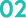 02