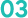 03